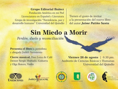 Lanzamiento del libro â€œSIN MIEDO A MORIRâ€ del autor Jaime PatiÃ±o Santa
